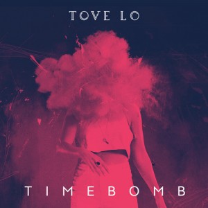 Tove Lo - "Timebomb" single cover artwork