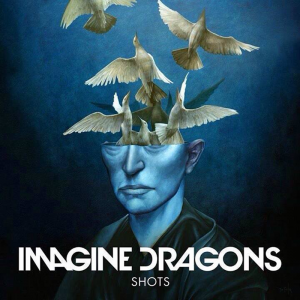 Imagine Dragons - "Shots" single cover artwork