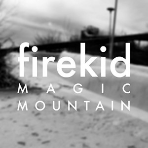 firekid - "Magic Mountain" single cover artwork