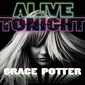 Grace Potter - "Alive Tonight" single cover artwork