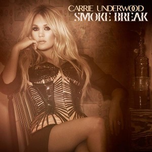 Carrie Underwood - "Smoke Break" single cover artwork