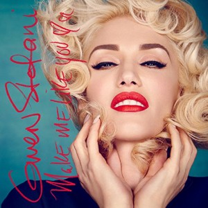 Gwen Stefani - "Make Me Like You" single cover artwork